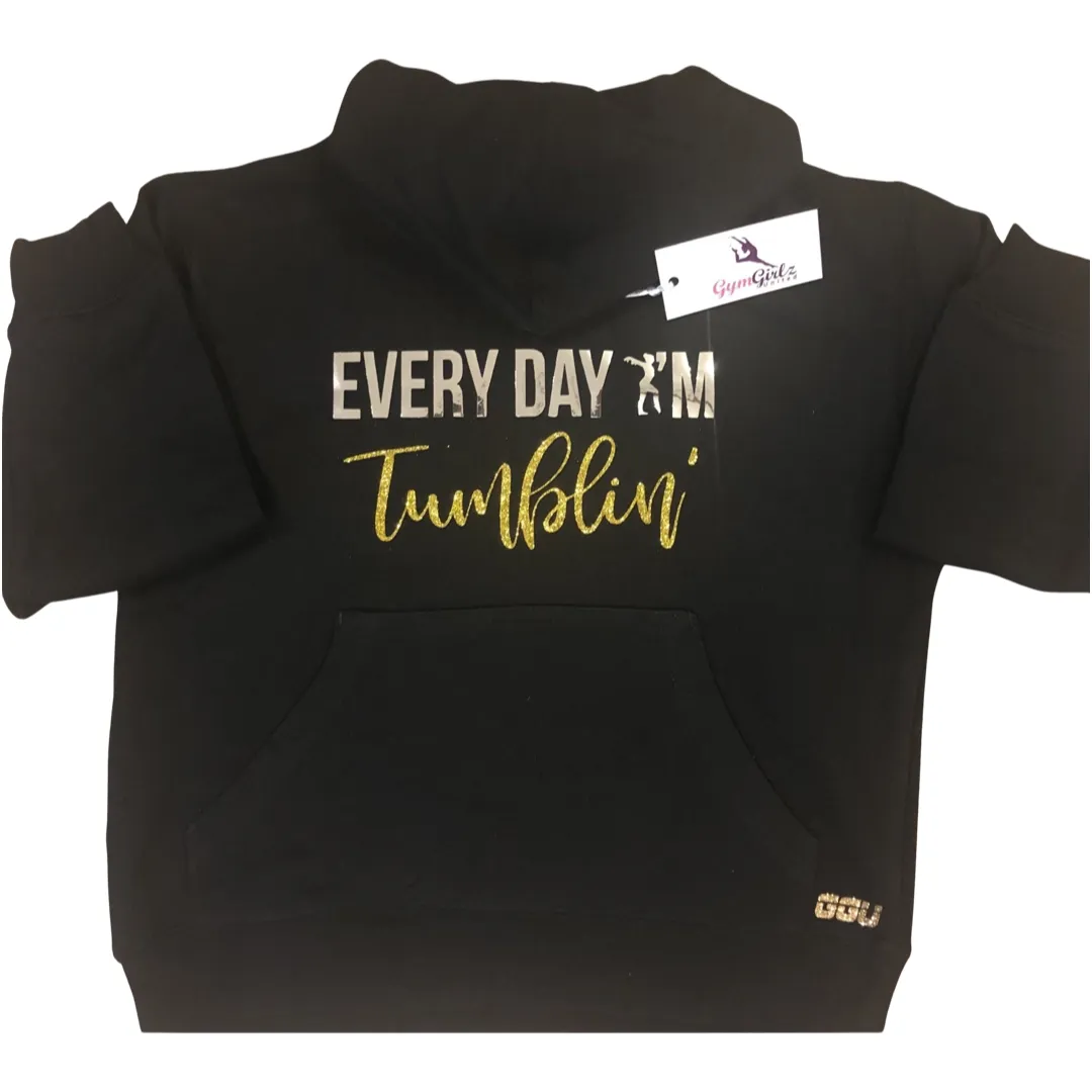 Everyday I’m Tumblin’ Hoodie